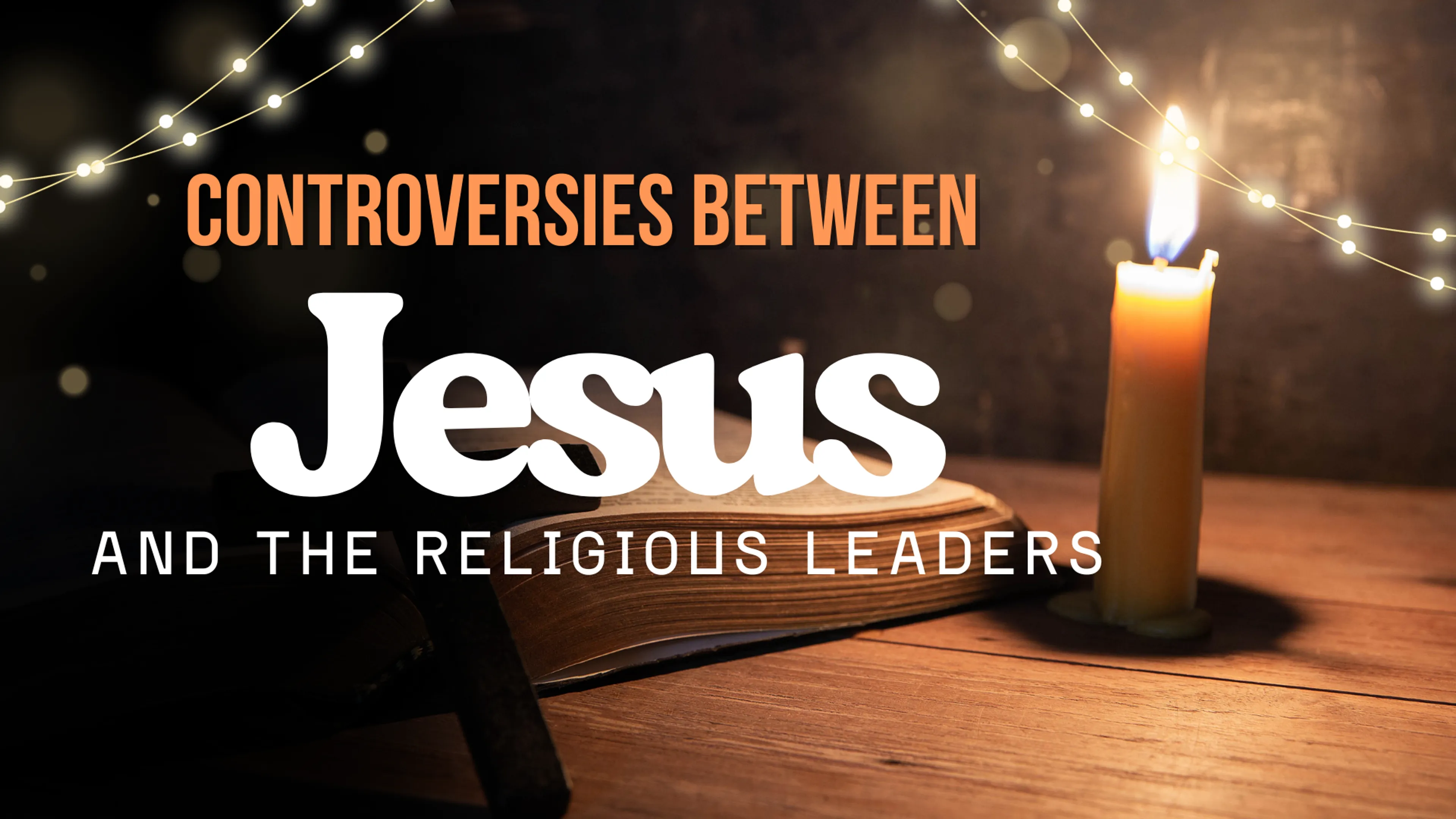 Controversies between Jesus and the religious leaders poster